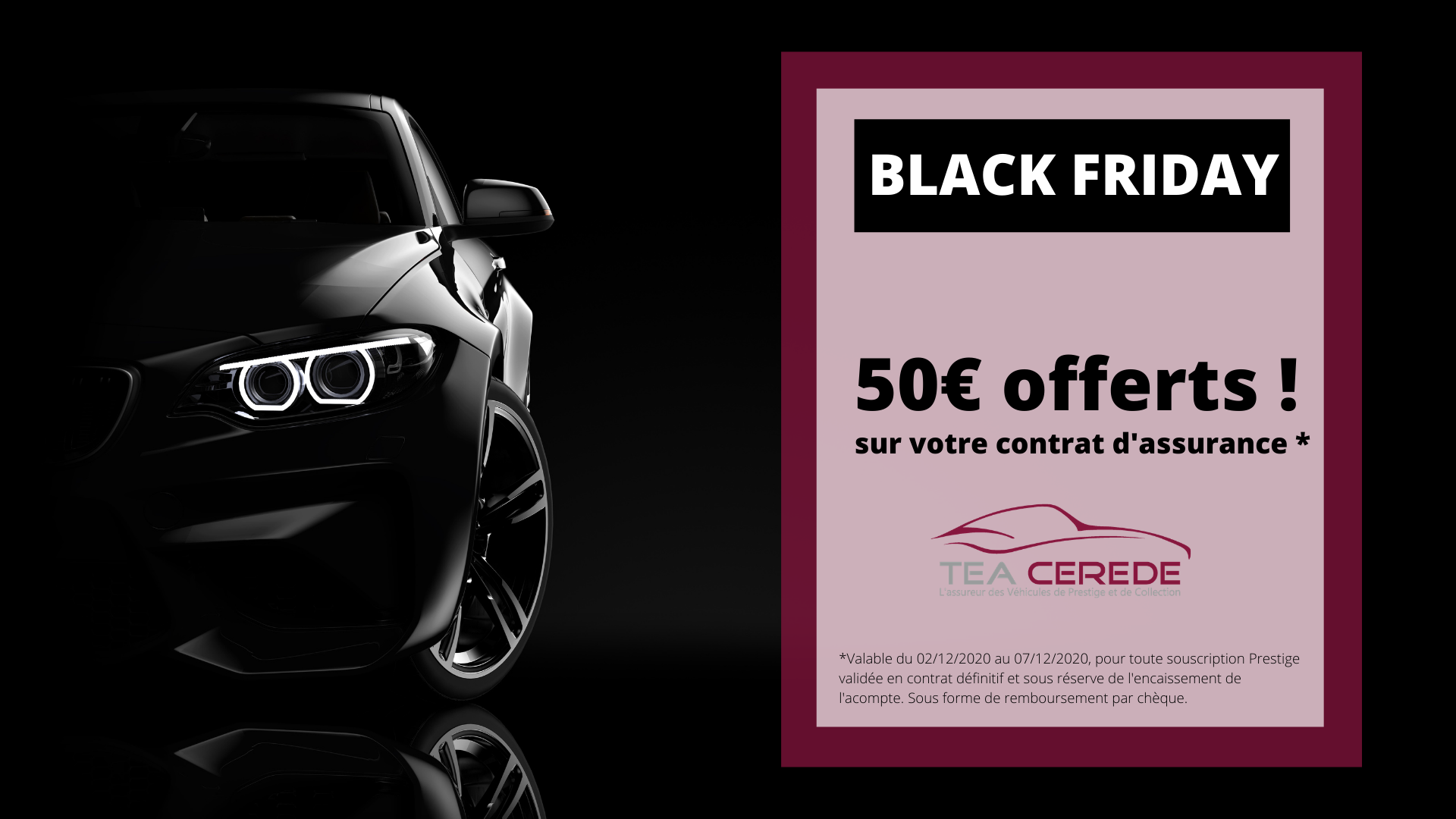 BLACK FRIDAY : 50€ offerts sur votre contrat d’assurance
